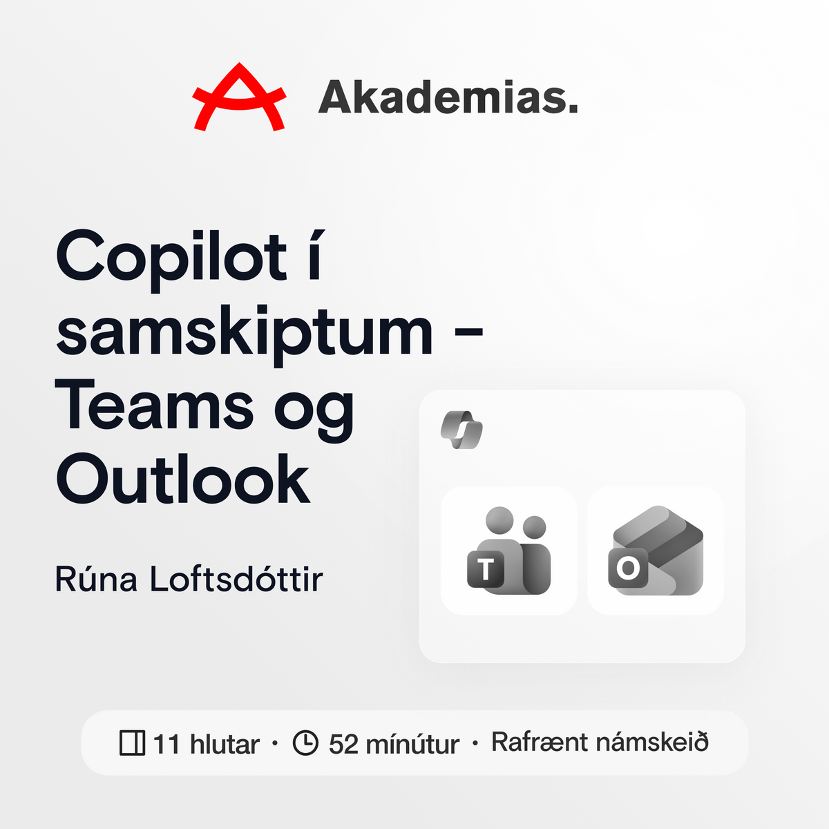 Copilot í samskiptum - Teams og Outlook