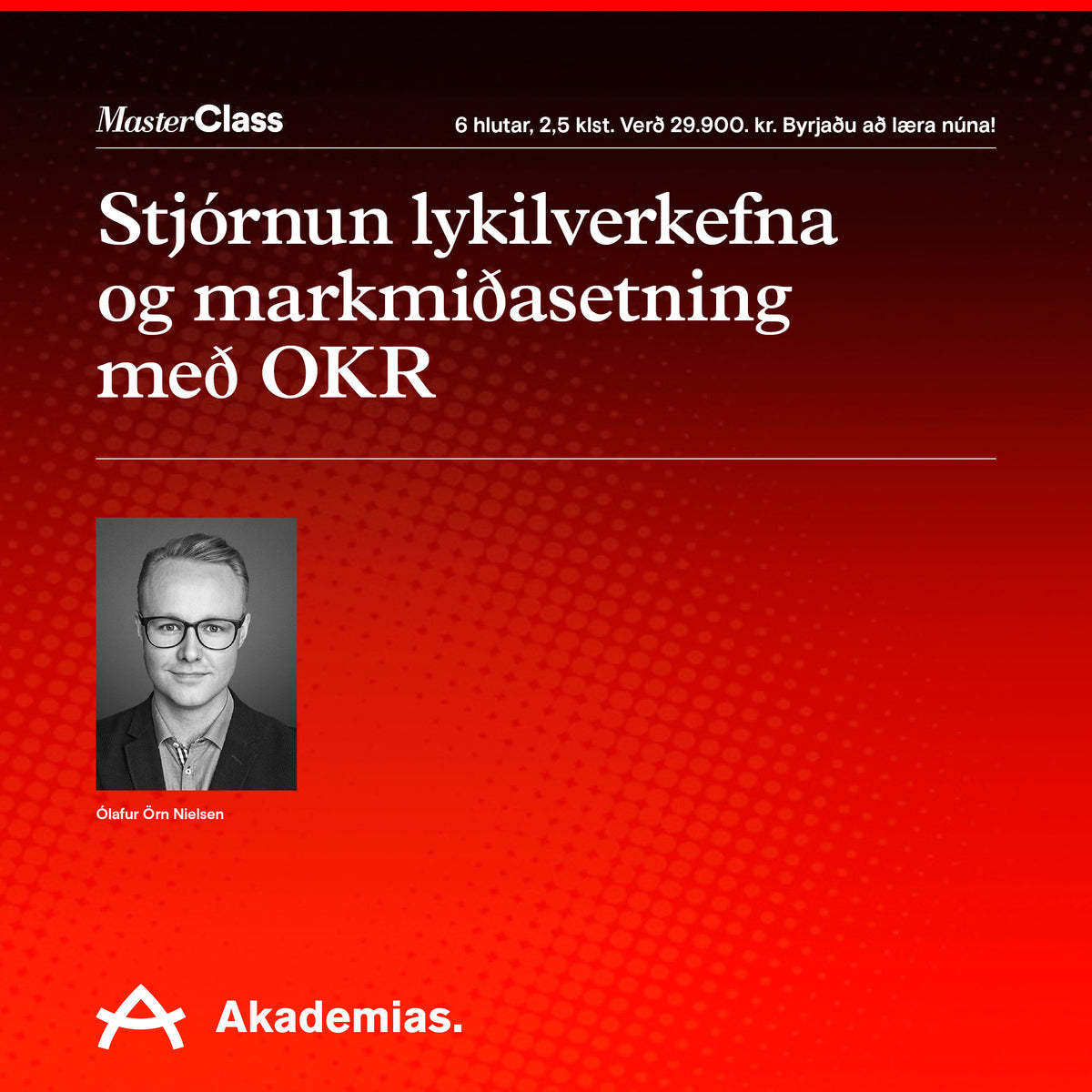 Stjórnun lykilverkefna og markmiðasetning með OKR