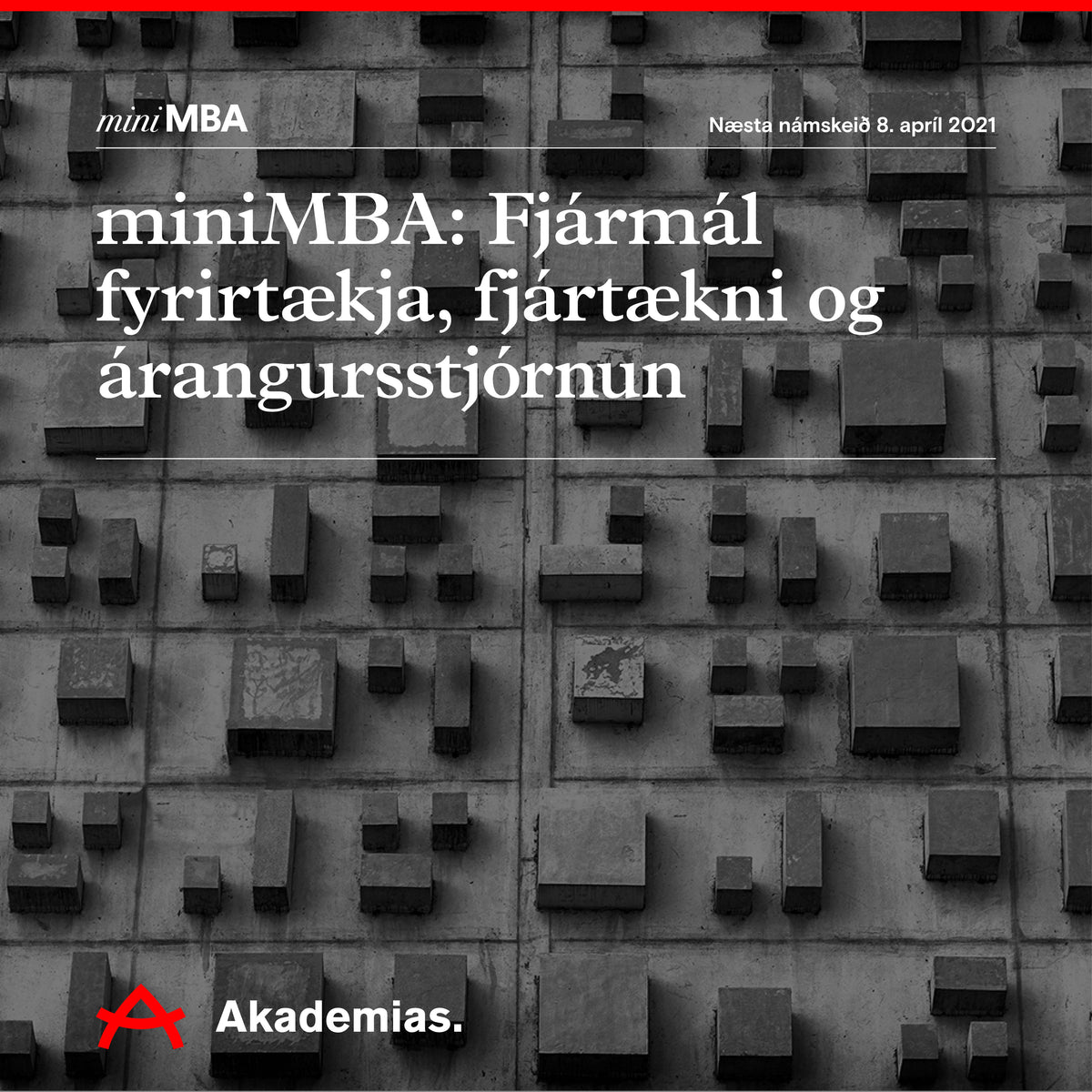 miniMBA: Fjármál fyrirtækja, fjártækni og árangursstjórnun